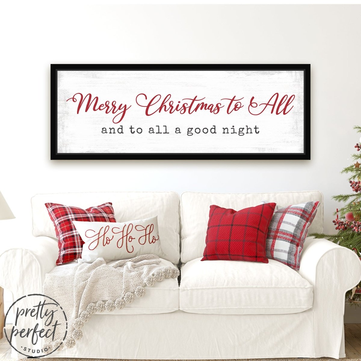 Merry Christmas to All And To All A Good Night Sign in Living Room - Pretty Perfect Studio