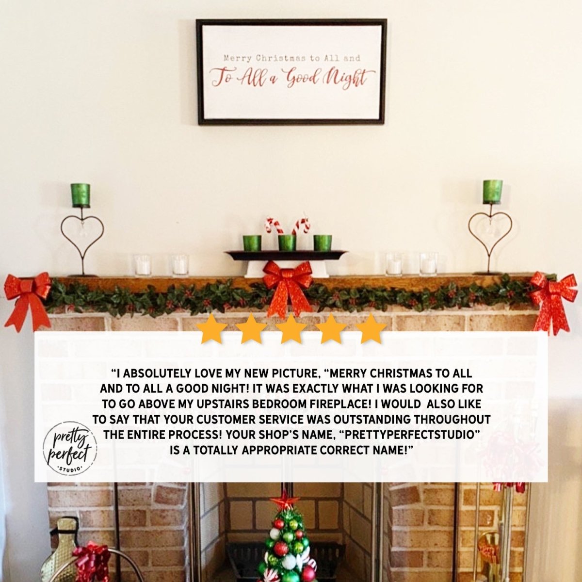 Customer product review for merry christmas to all and to all a good night sign by Pretty Perfect Studio