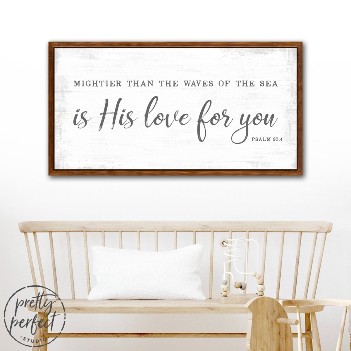 Mightier Than the Waves of the Sea Is His Love For You Sign in Family Room - Pretty Perfect Studio