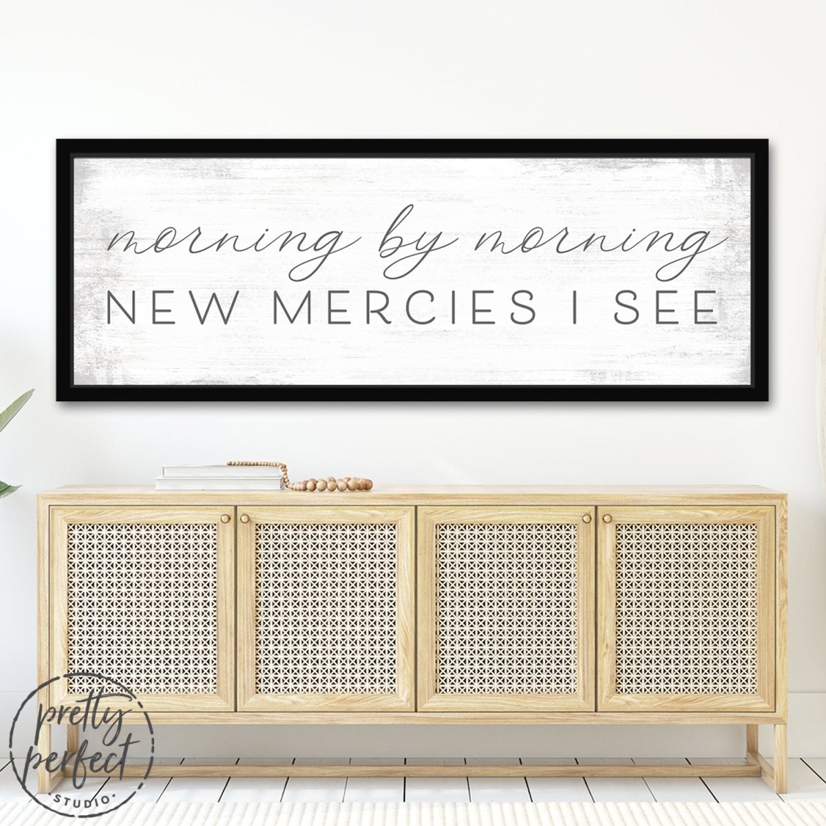 Morning By Morning New Mercies I See Sign Above Entryway Table - Pretty Perfect Studio