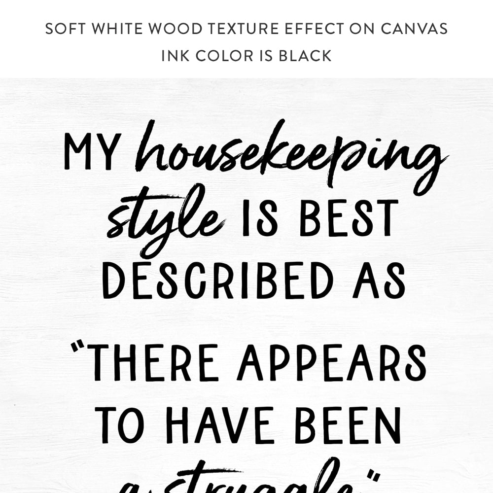 My Housekeeping Style Sign
