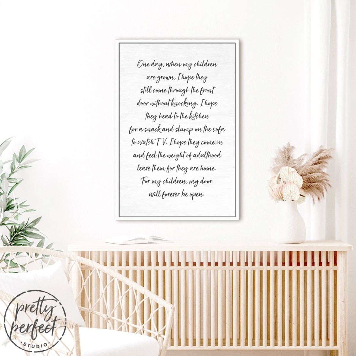 One Day When My Children Are Grown Canvas Sign Hanging on Wall Above Table - Pretty Perfect Studio
