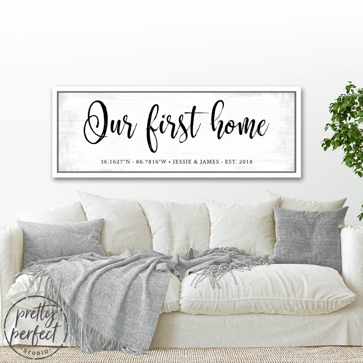 Our First Home Sign Personalized with Coordinates, Name & Established Date Above Couch - Pretty Perfect Studio