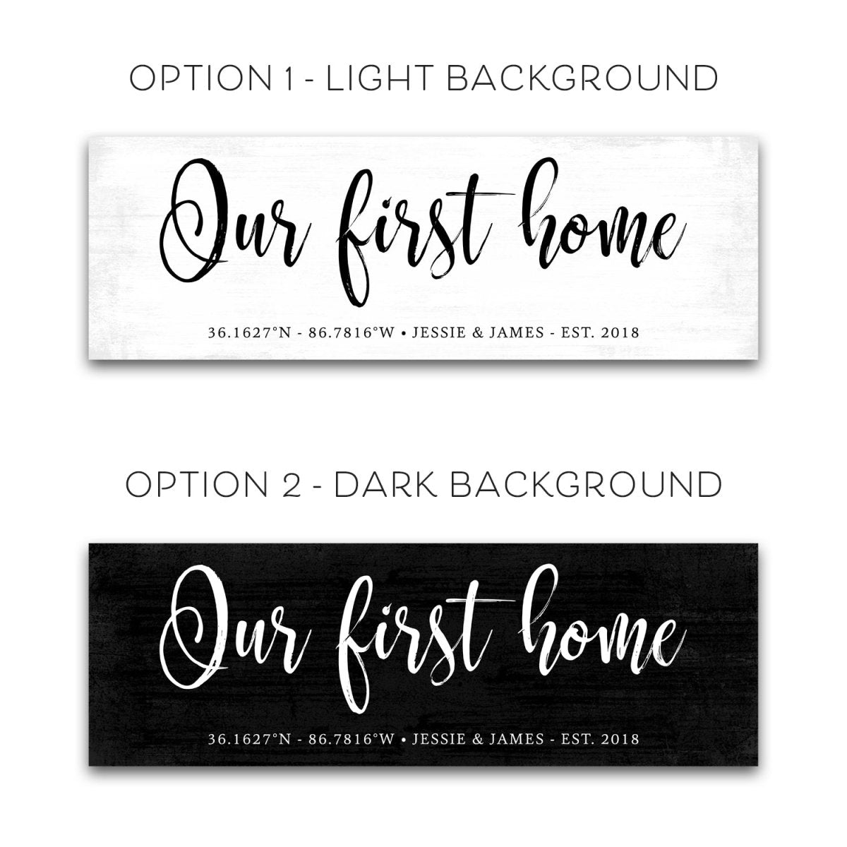 Our First Home Sign Personalized with Coordinates, Name & Est. Date