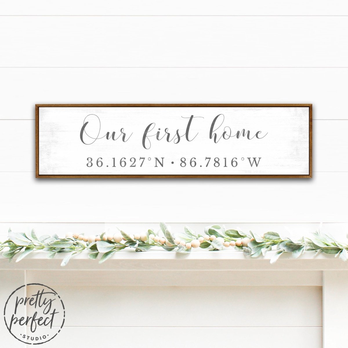 Our First Home Sign With GPS Coordinates Above Table - Pretty Perfect Studio