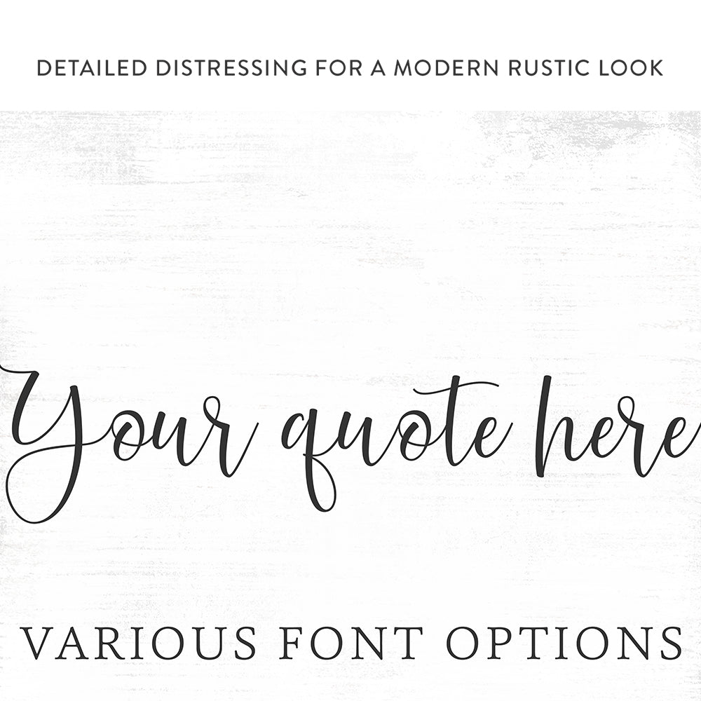 Personalized Canvas Wall Art With Custom Quote With Modern Rustic Look - Pretty Perfect Studio