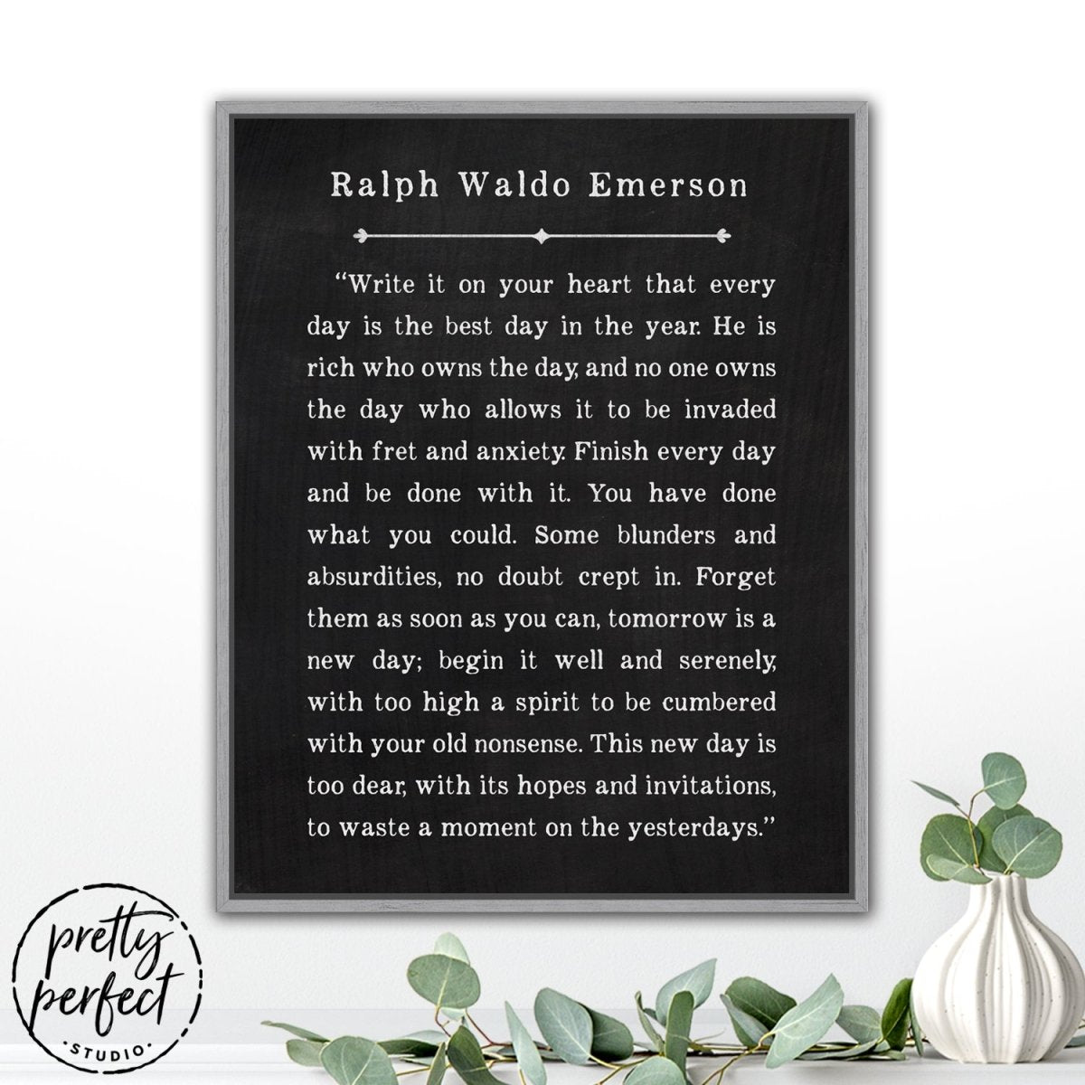 Ralph Waldo Emerson Quote Write It On Your Heart