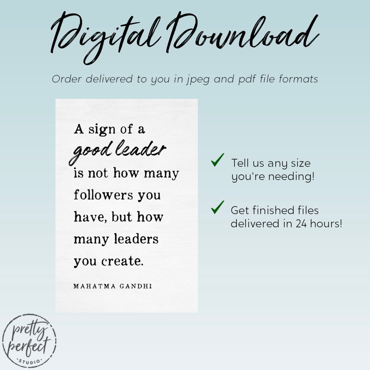 Sign Of A Good Leader Mahatma Gandhi Quote