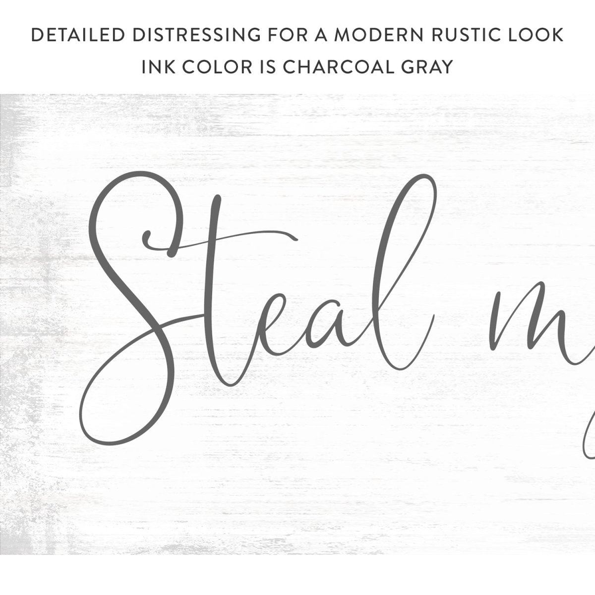 Steal My Heart Not My Blankets Sign With Distressed Modern Look - Pretty Perfect Studio