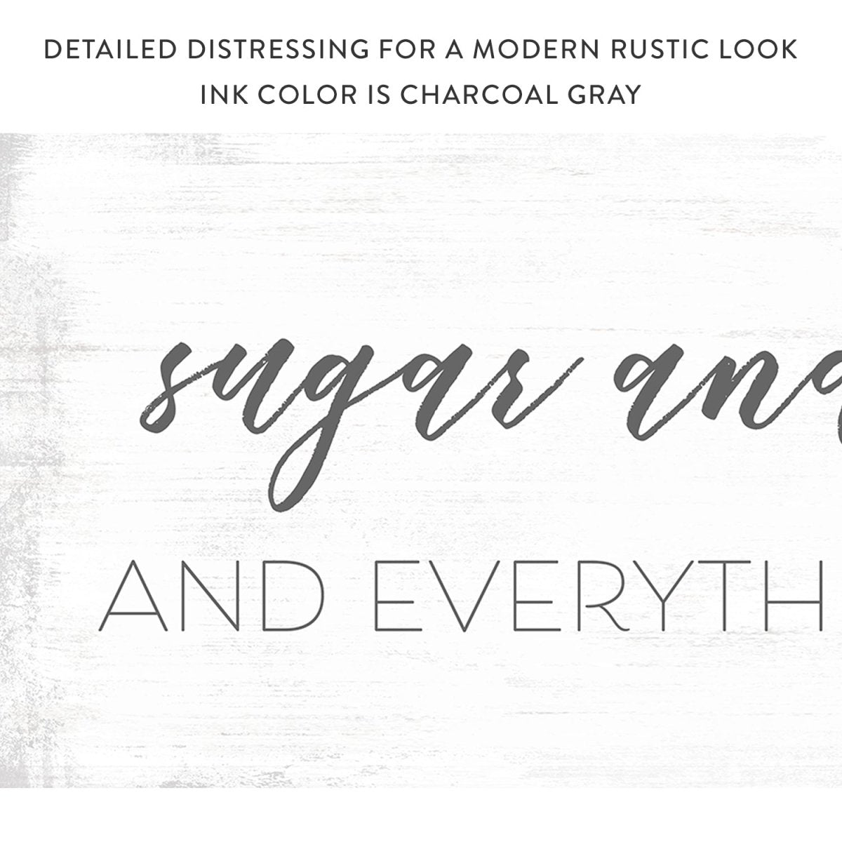 Sugar and Spice and Everything Nice Sign With Distressed Modern Rustic Look - Pretty Perfect Studio