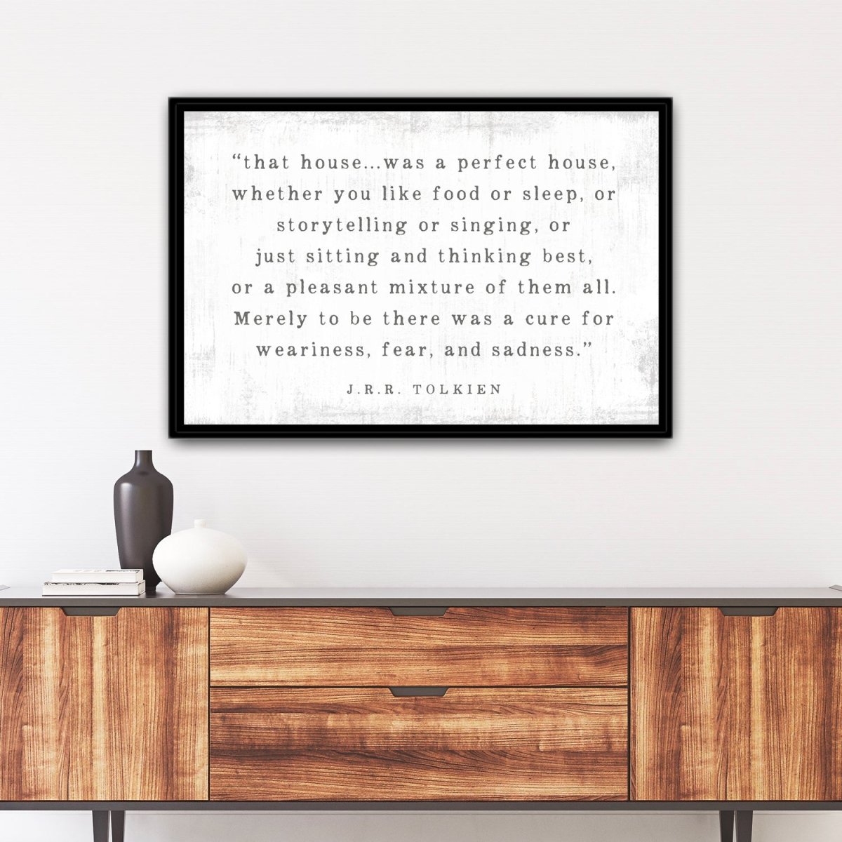 That House Was A Perfect House Sign by J.R.R. Tolkien in Family Room - Pretty Perfect Studio