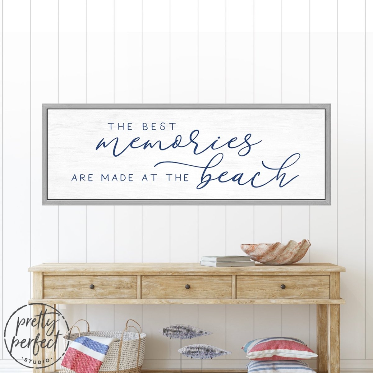 The Best Memories Are Made At The Beach Sign on Wall Above Entryway Table - Pretty Perfect Studio