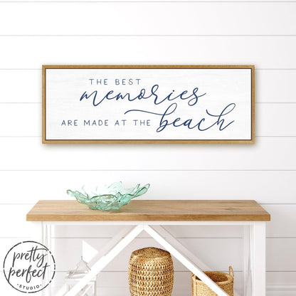 The Best Memories Are Made At The Beach Sign on Wall Above Shelf - Pretty Perfect Studio