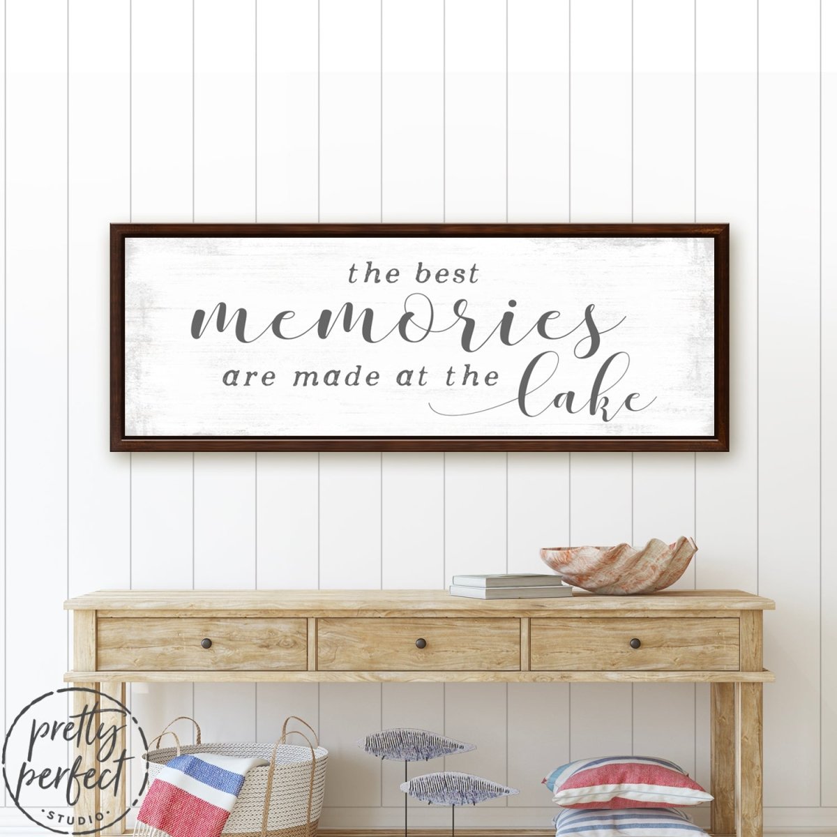 The Best Memories Are Made at the Lake Sign Above Living Room Table - Pretty Perfect Studio