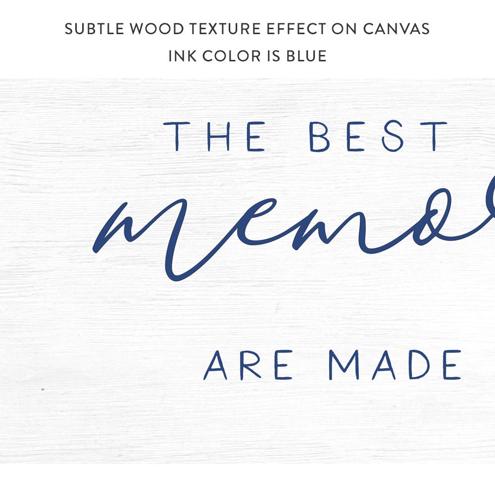 The Best Memories Are Made At The Lake Wall Art