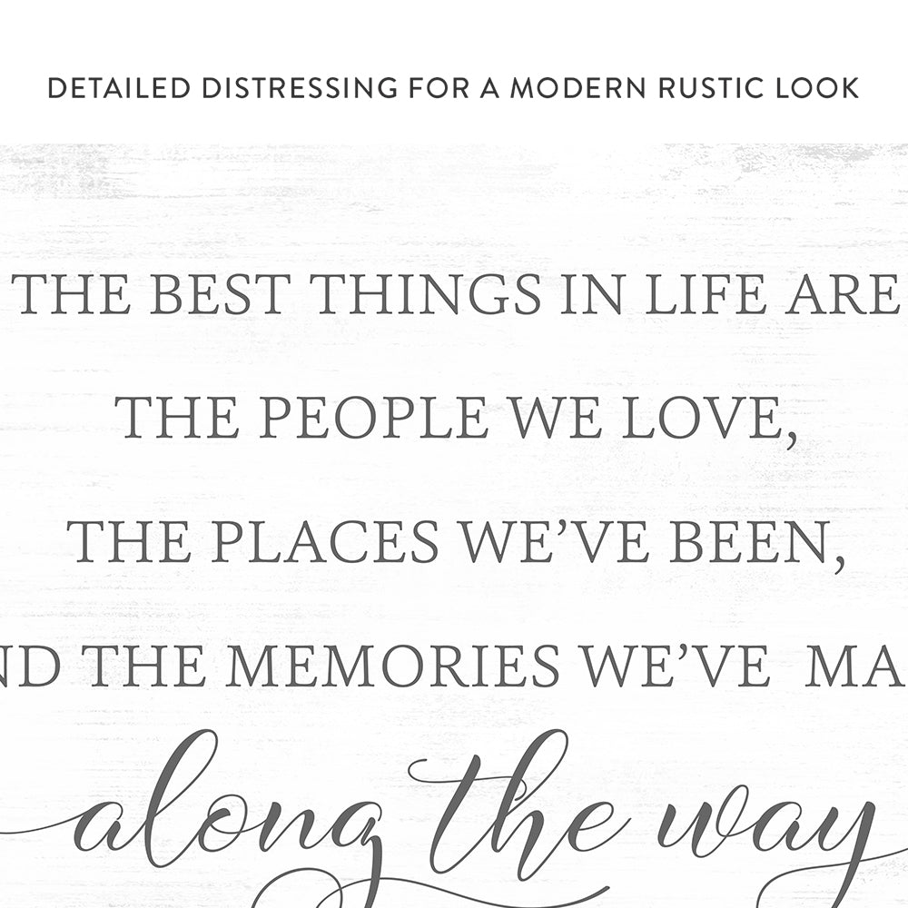 The Best Things In Life Are The People We Love Sign With Distressed Modern Rustic Look - Pretty Perfect Studio