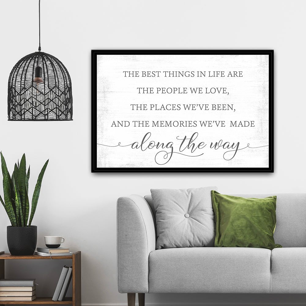 The Best Things In Life Are The People We Love Sign Above Couch in Family Room - Pretty Perfect Studio