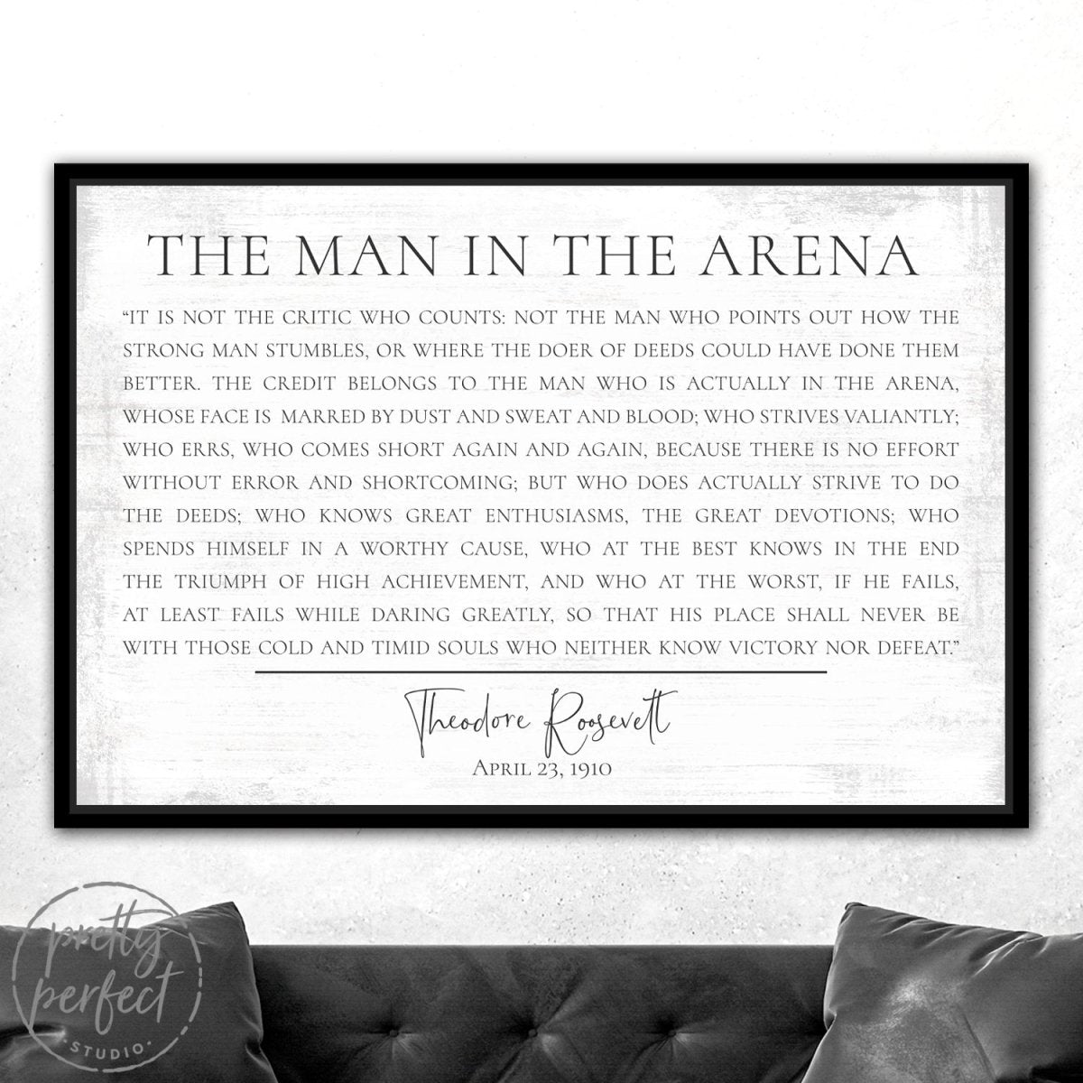 The Man In The Arena Sign Above Couch - Pretty Perfect Studio