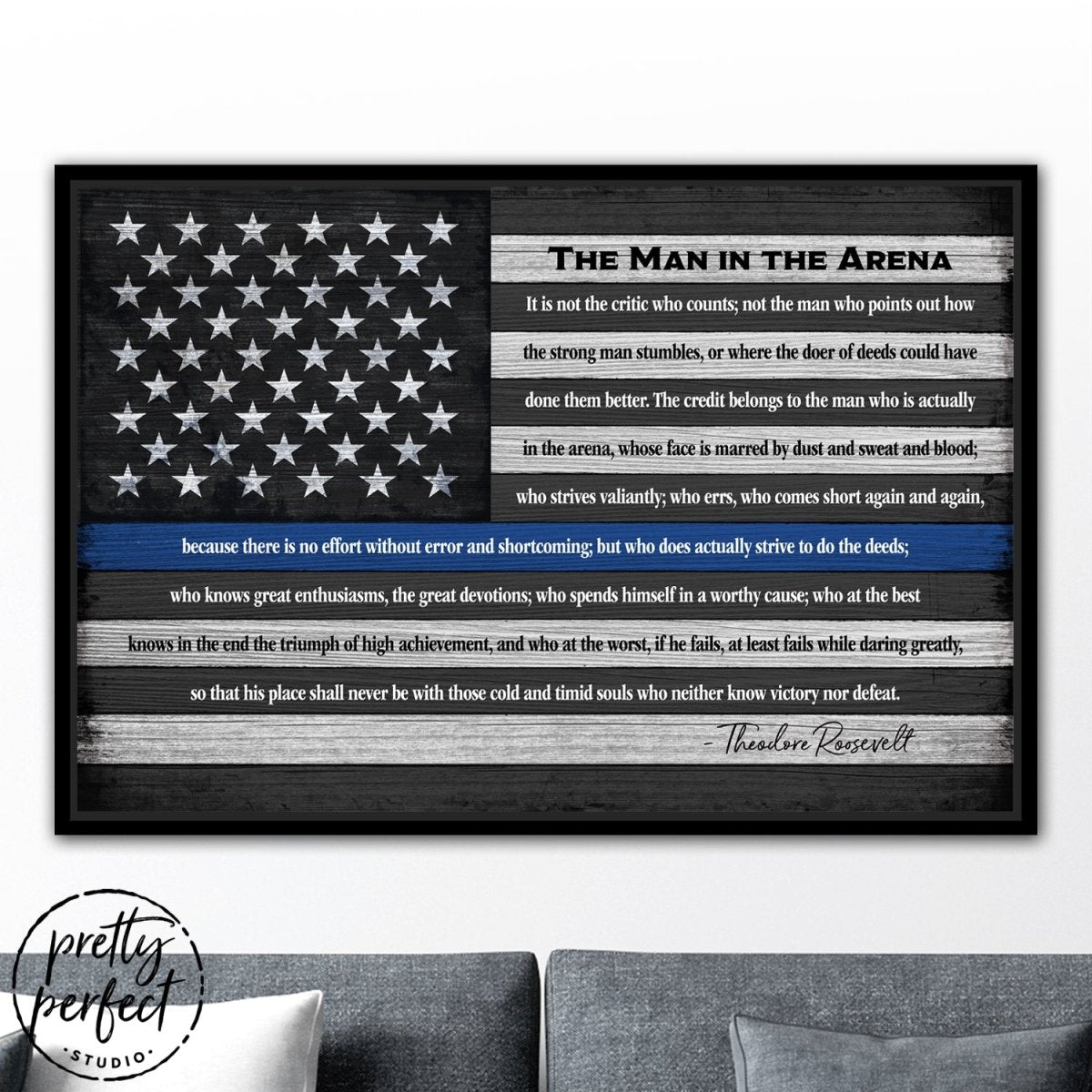 The Man In The Arena Thin Blue Line Flag Quote