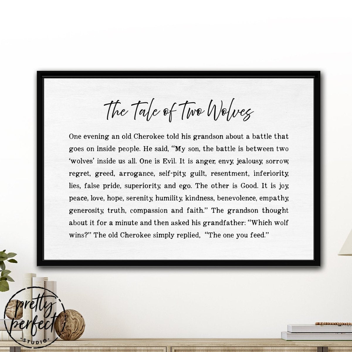 The Tale Of Two Wolves Sign, The One You Feed, Tale Of Two Wolves Print