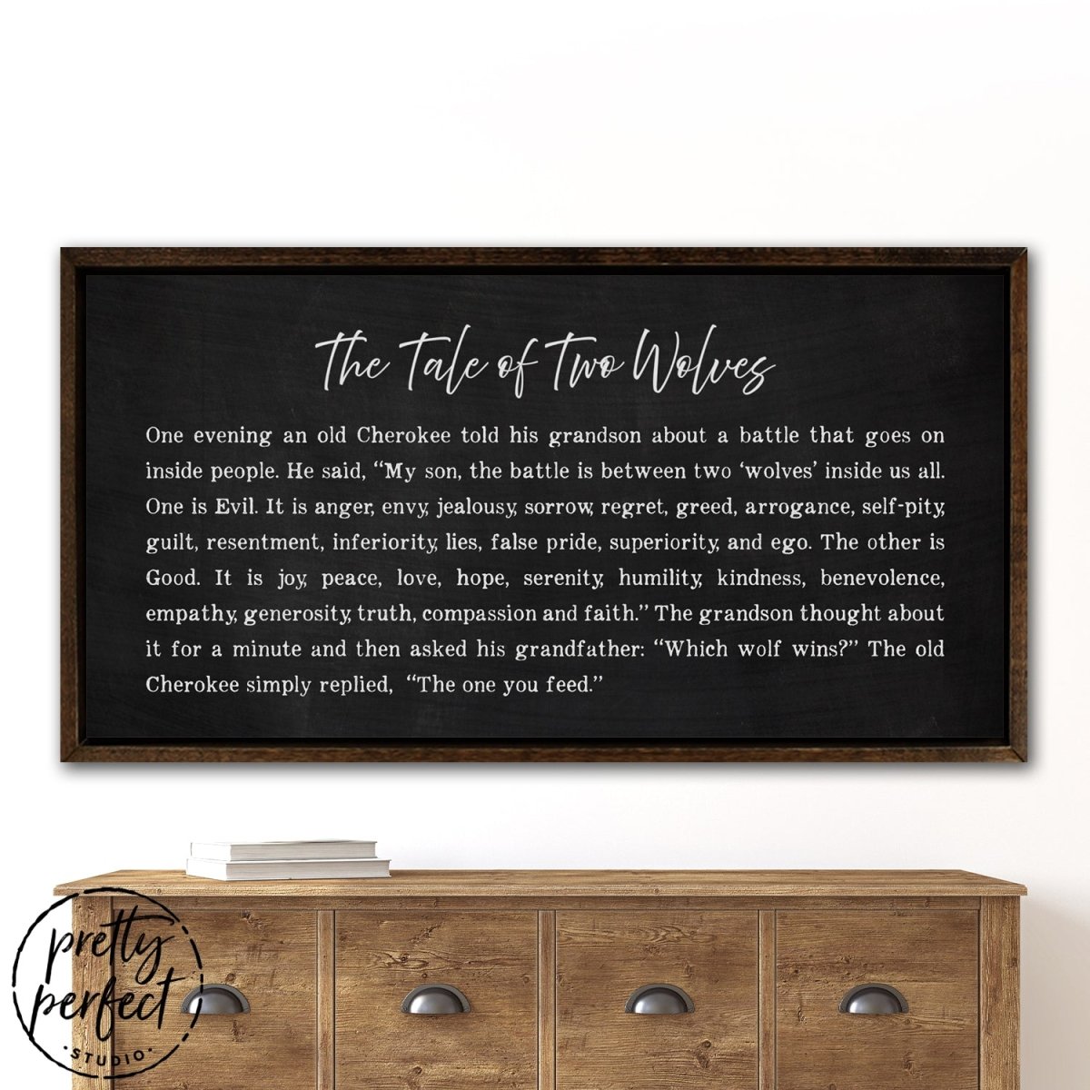 The Tale Of Two Wolves Sign, The One You Feed, Tale Of Two Wolves Print