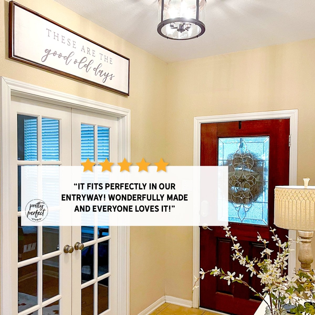 Customer product review for these are the good old days wall art by Pretty Perfect Studio