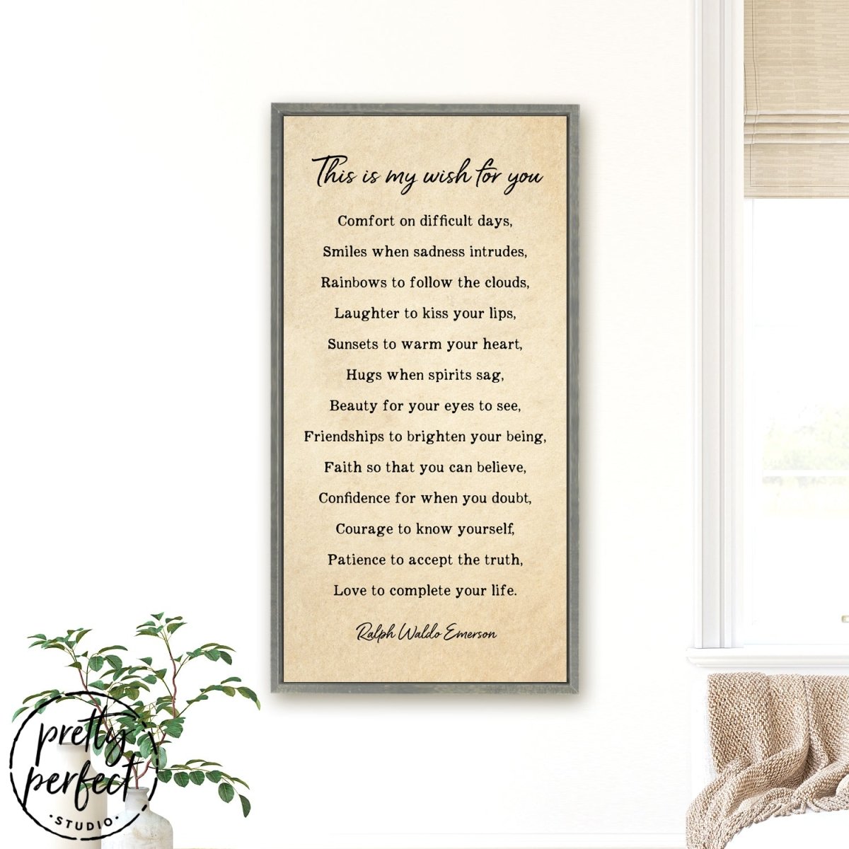 This Is My Wish For You by Ralph Waldo Emerson