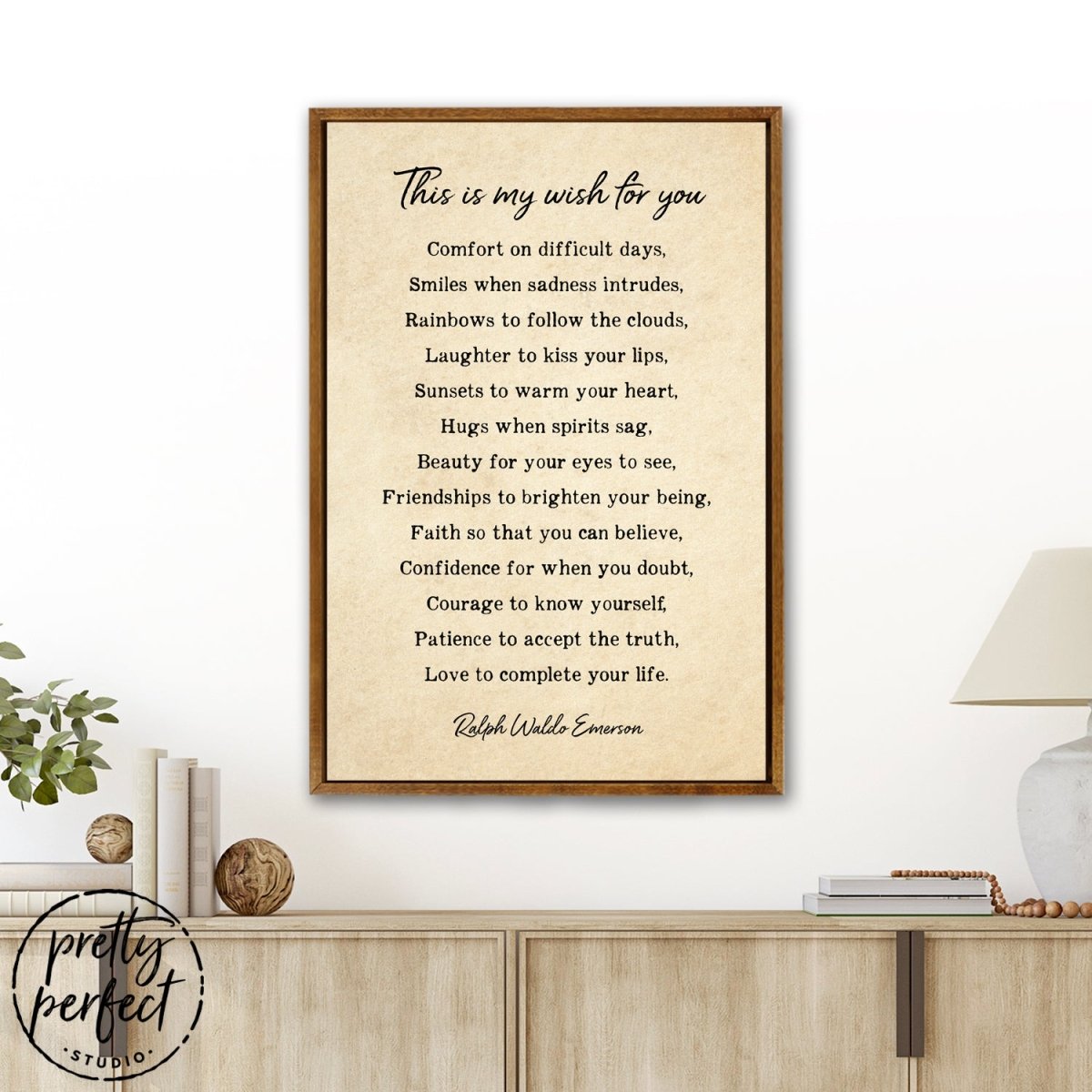 This Is My Wish For You by Ralph Waldo Emerson