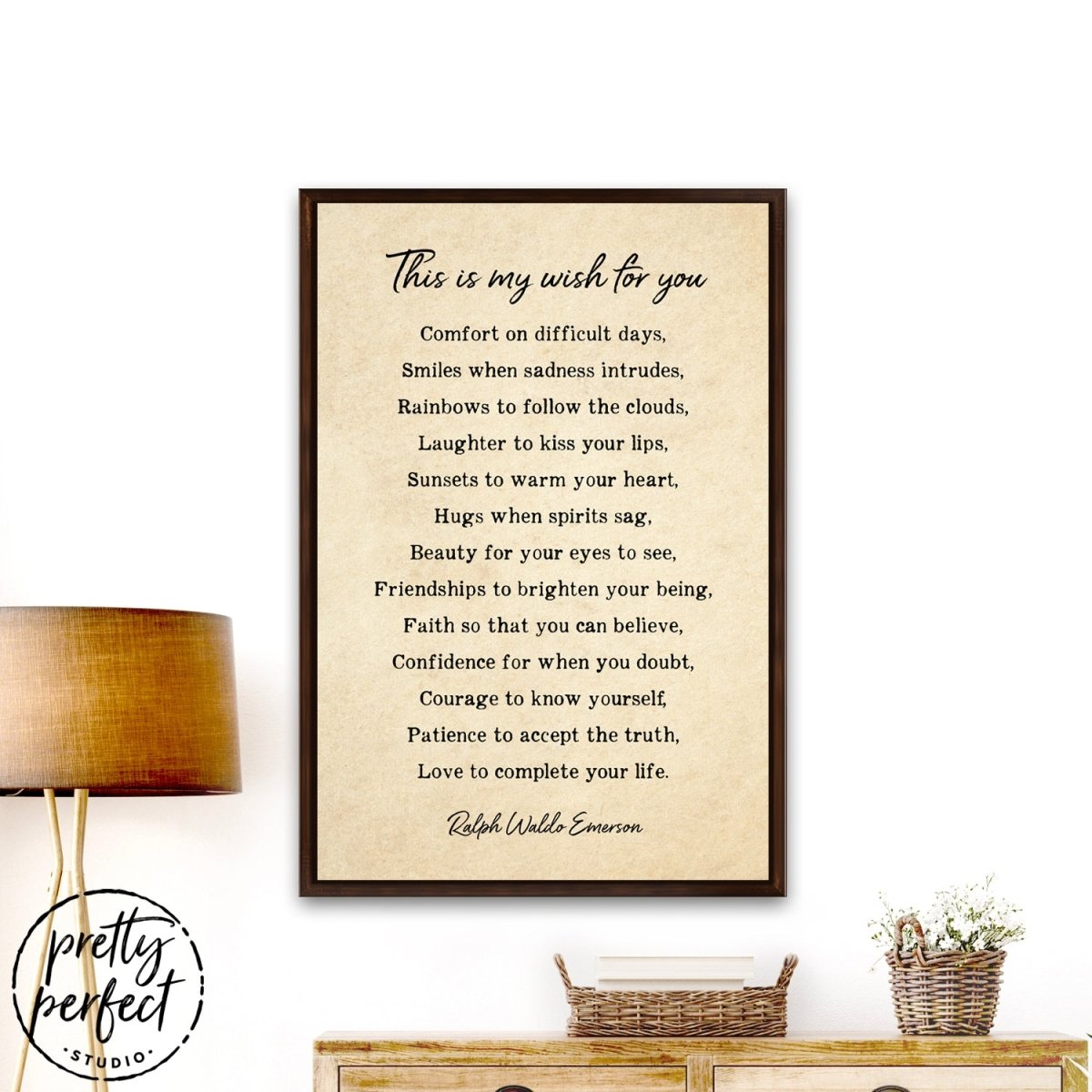 This Is My Wish For You by Ralph Waldo Emerson