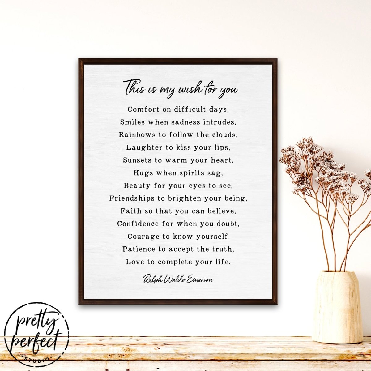 This Is My Wish For You by Ralph Waldo Emerson