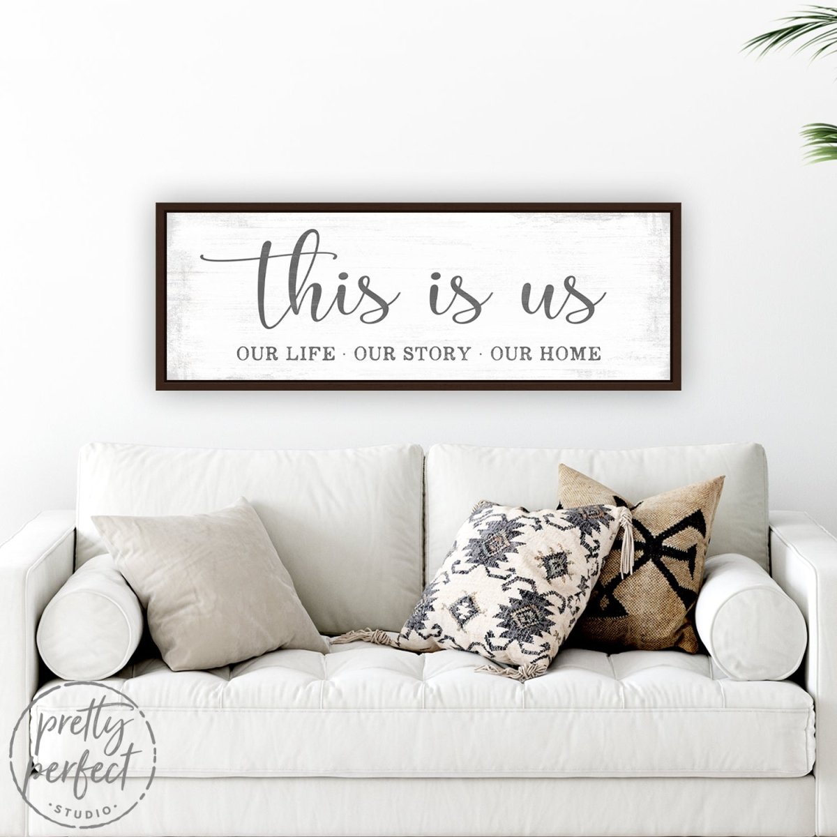 This Is Us Family Canvas Sign Above Couch - Pretty Perfect Studio