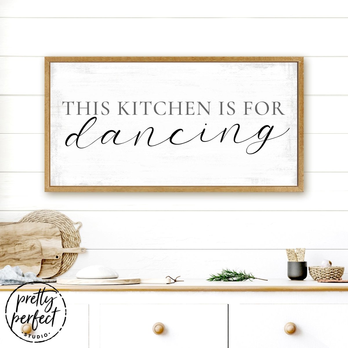 This Kitchen Is For Dancing Sign Above Table In Dining Room - Pretty Perfect Studio