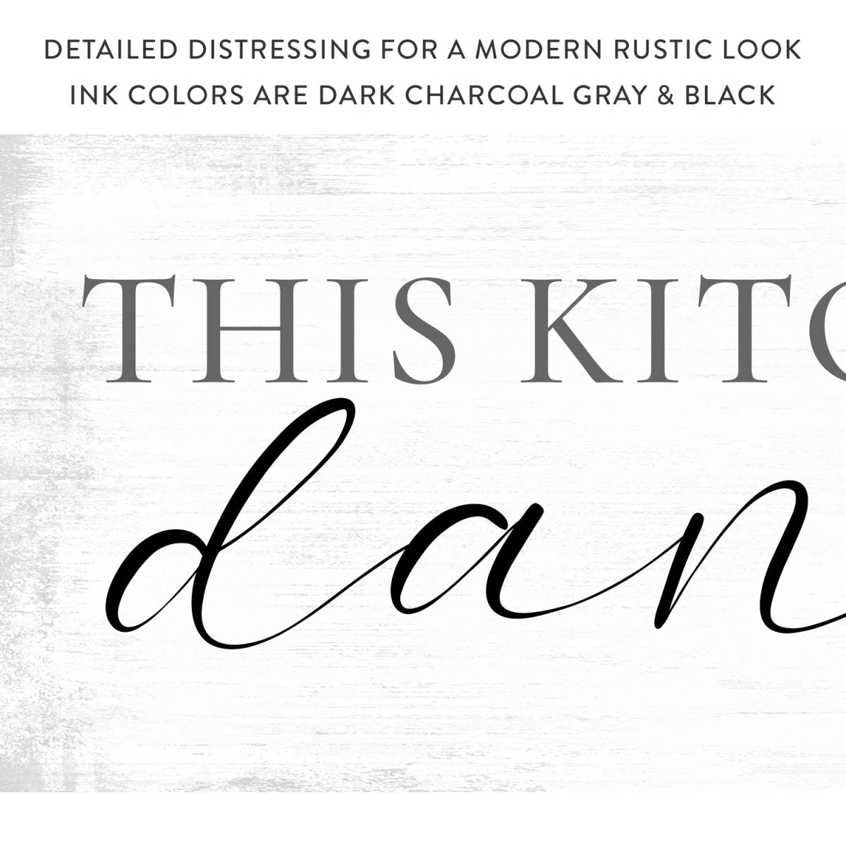 This Kitchen Is For Dancing Sign – Pretty Perfect Studio