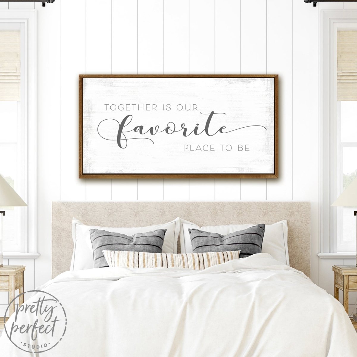 Together Is Our Favorite Place To Be Sign on Wall Above Bed - Pretty Perfect Studio