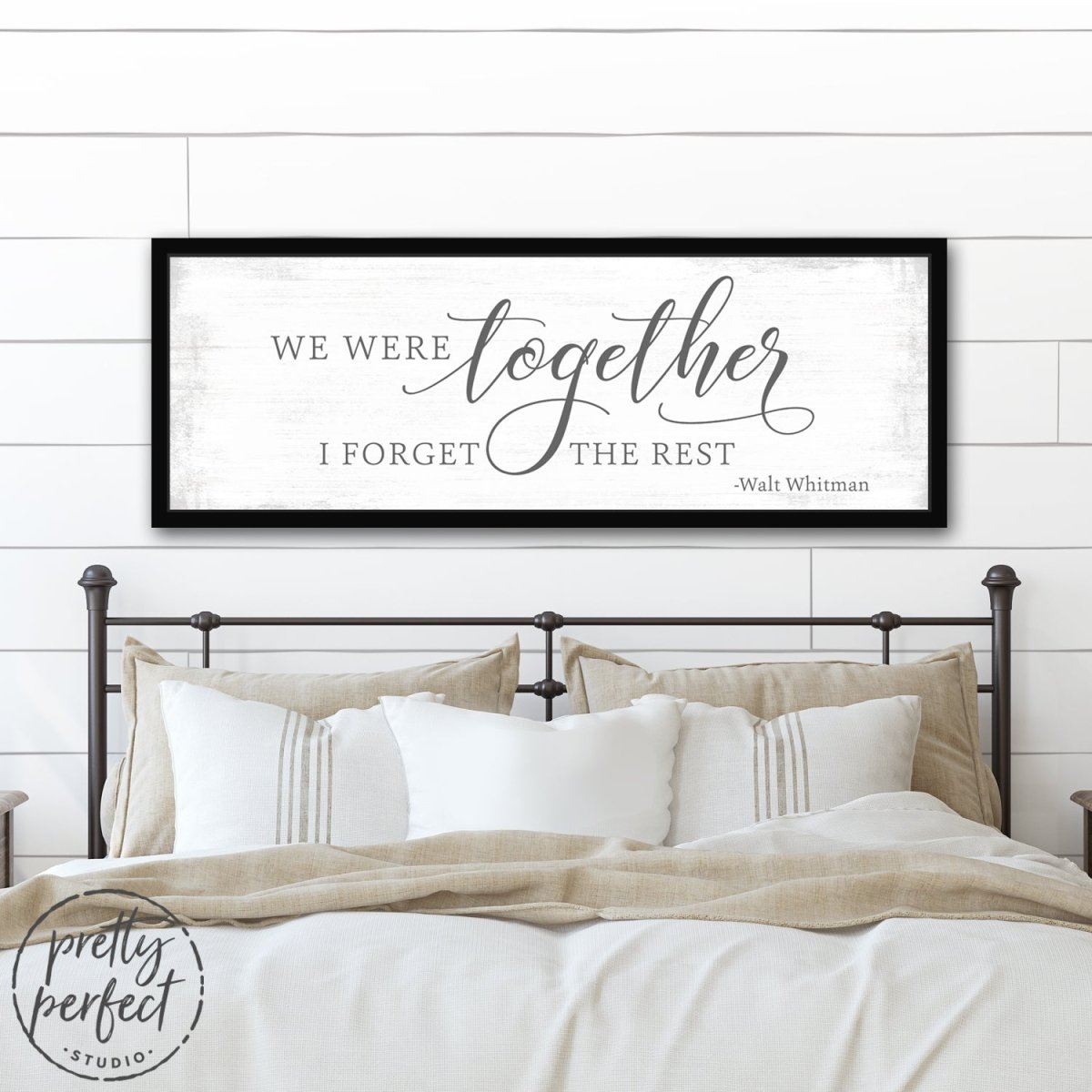 We Were Together I Forget the Rest Sign Above Bed - Pretty Perfect Studio