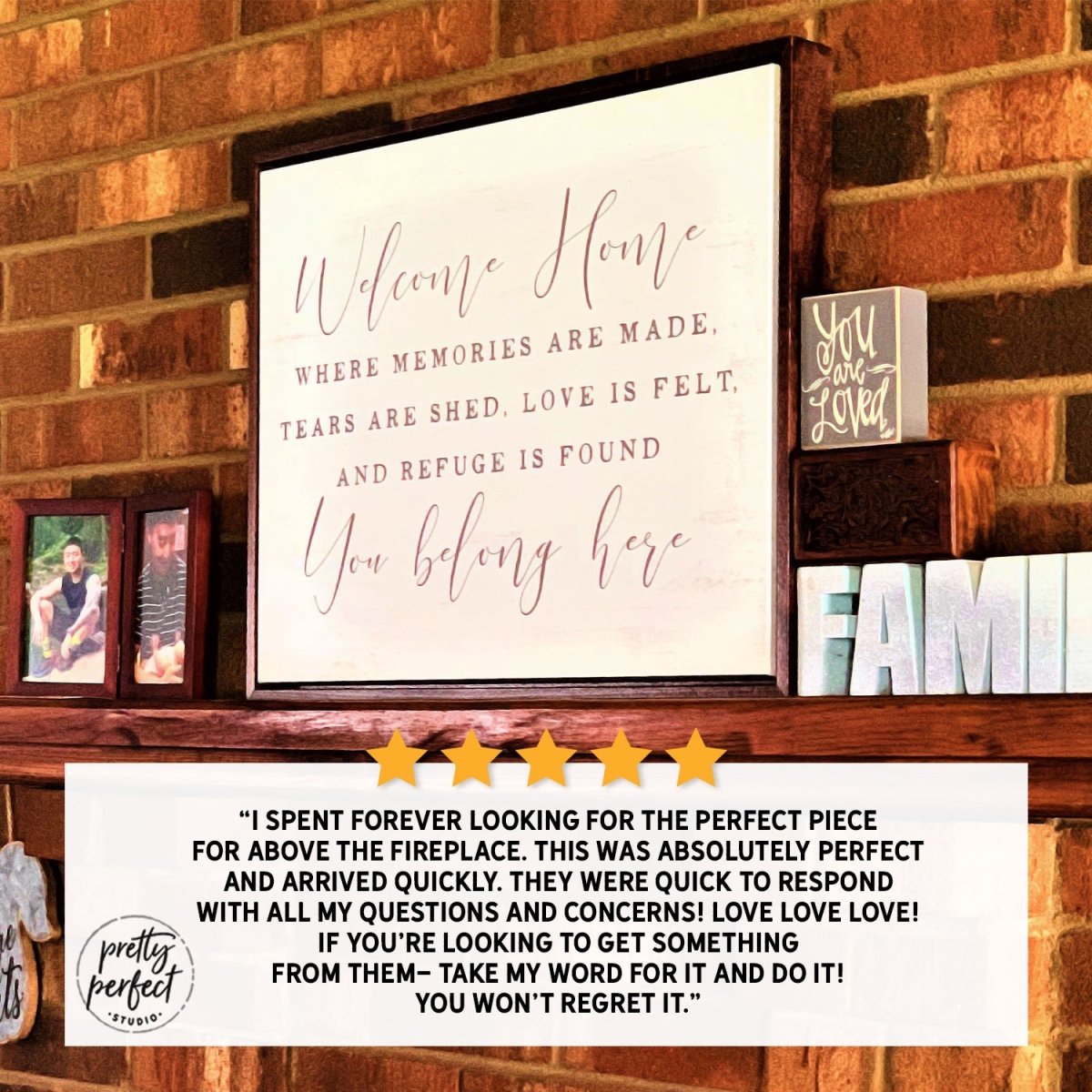 Customer product review for welcome home you belong here sign by Pretty Perfect Studio