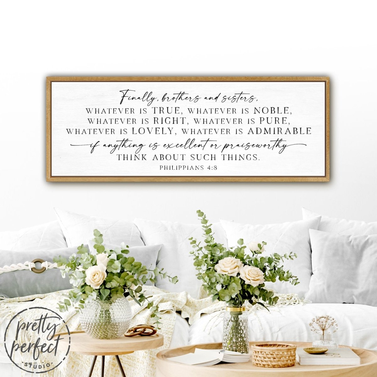 Philippians 4:8 Sign Above Couch - Pretty Perfect Studio