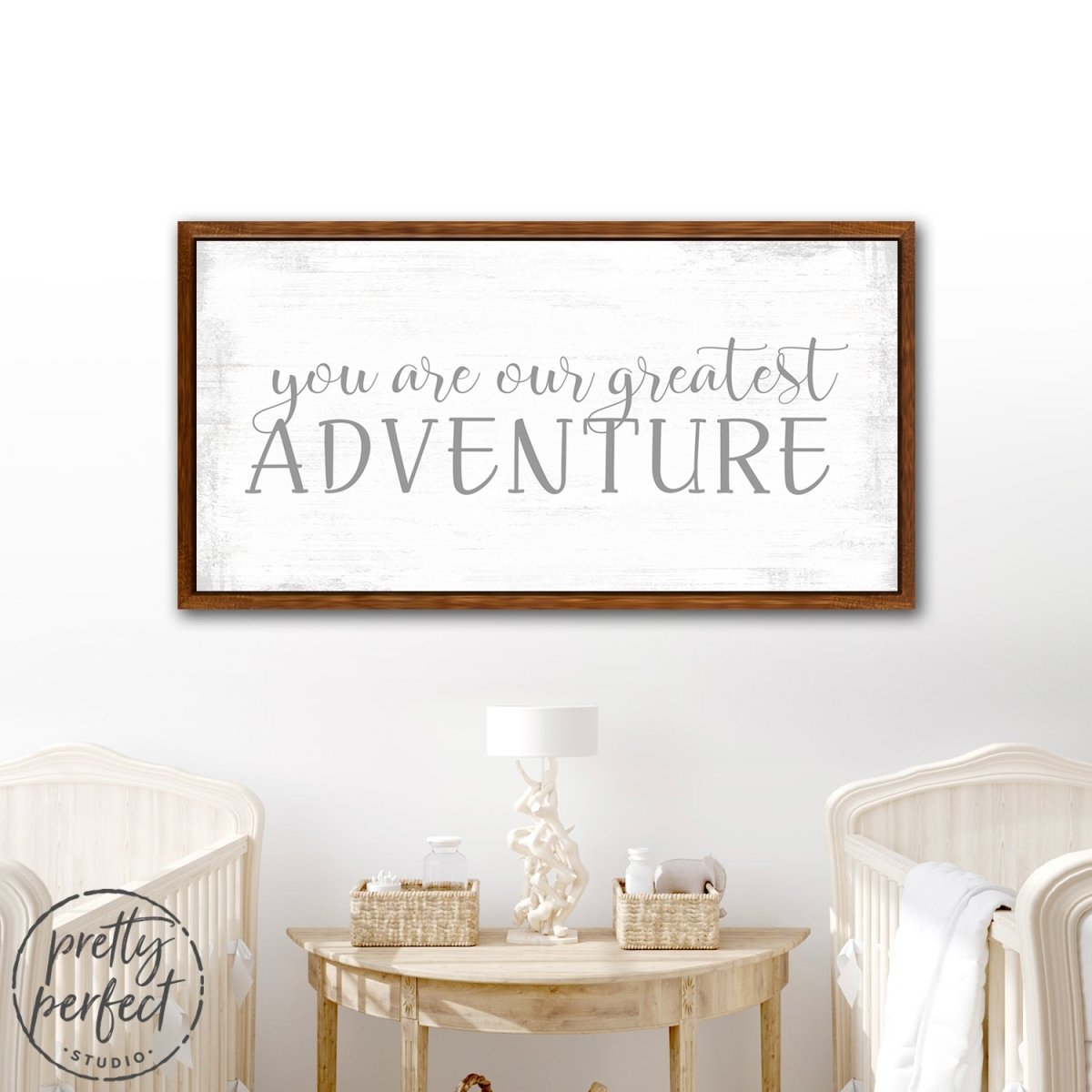 You Are Our Greatest Adventure Sign Above Baby Bed - Pretty Perfect Studio