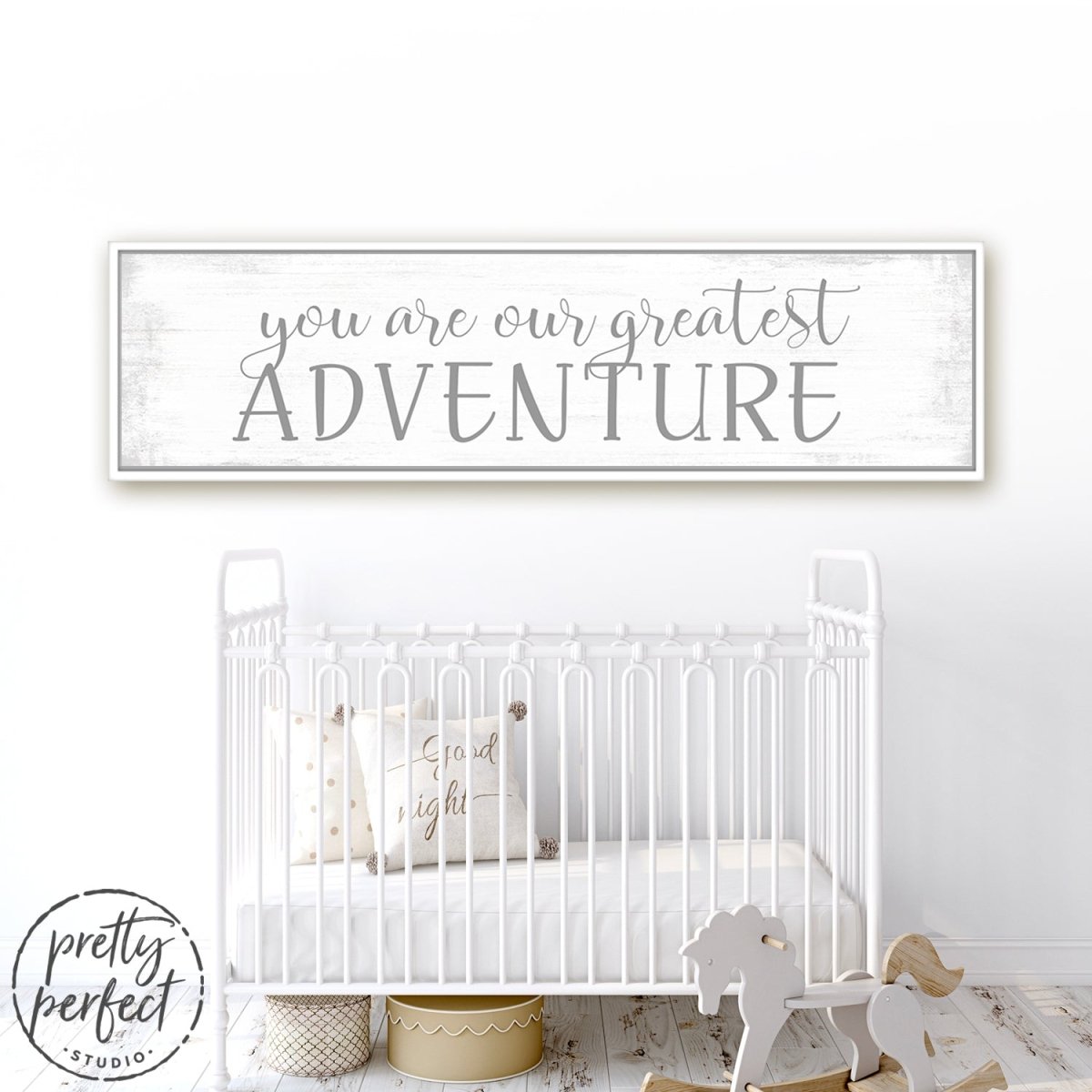 You Are Our Greatest Adventure Sign Above Baby Bed - Pretty Perfect Studio