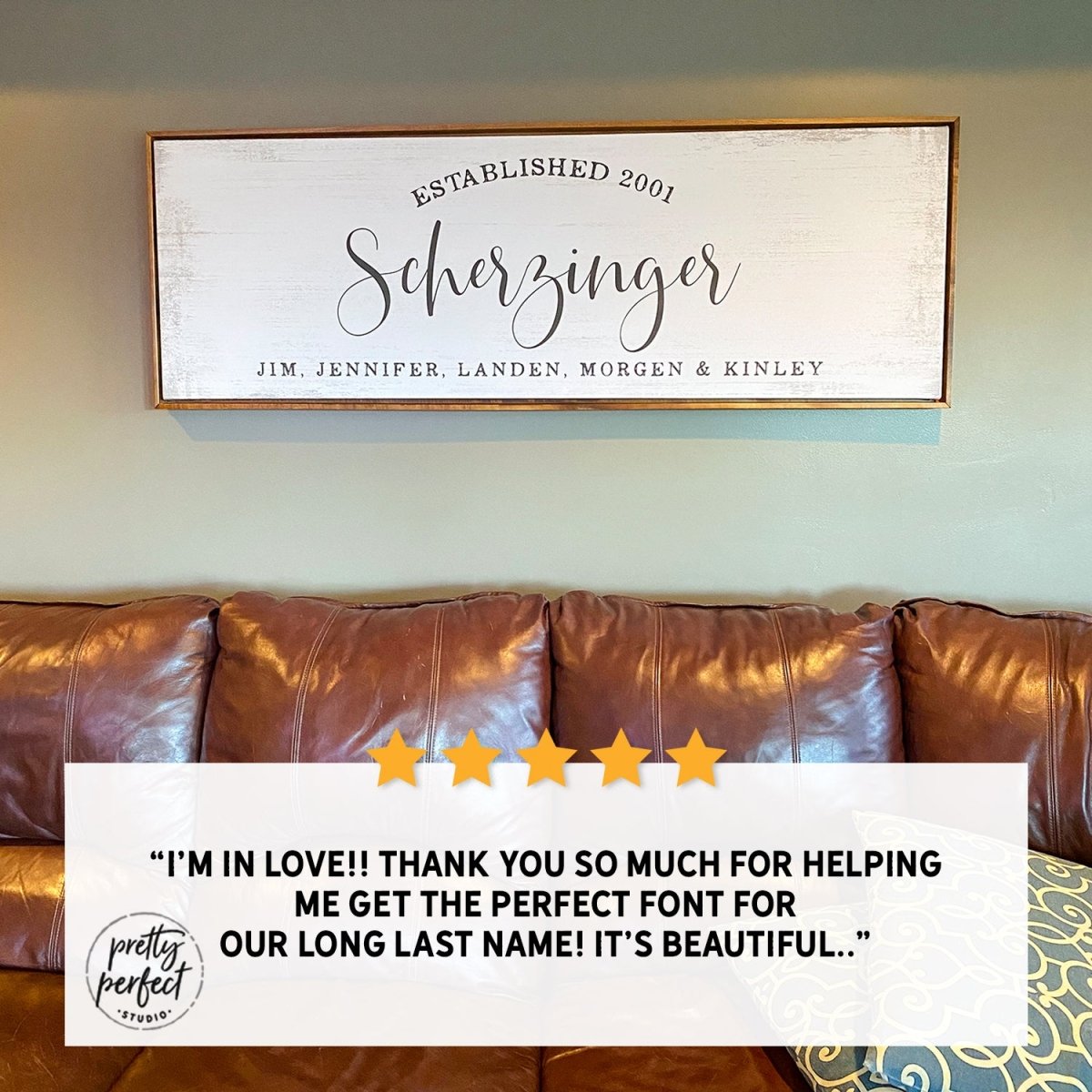 family name sign personalized with a happy customer review below it for Pretty Perfect Studio