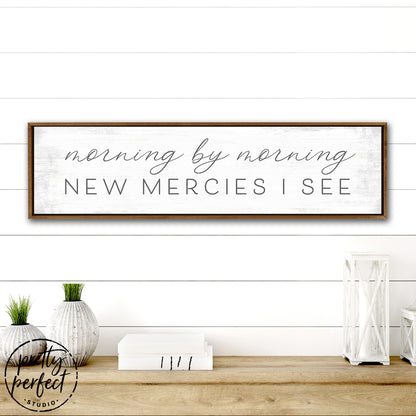 Morning by Morning New Mercies I See Art