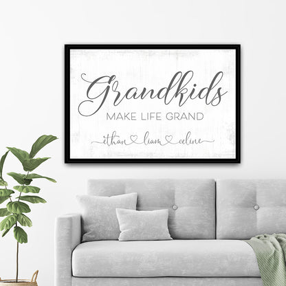Grandkids Make Life Grand Personalized Sign