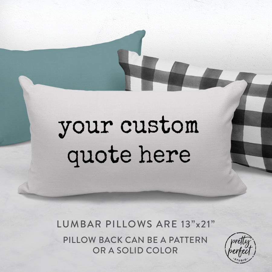 Custom Pillow with Quote, Custom Throw Pillow Cover & Insert with Word –  Pretty Perfect Studio