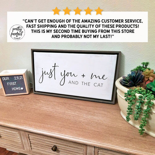 Just You + Me and the Cat wall sign on wooden console table, cute rustic home décor for cat lovers, indoor farmhouse style decoration, perfect gift for couples and pet owners, customer product review by Pretty Perfect Studio