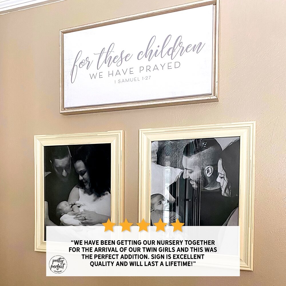 Personalized nursery wall art "For these children we have prayed" with Bible verse 1 Samuel 1:27, displayed above family photo frames, perfect Christian baby gift and nursery decor