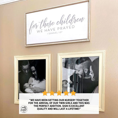 Personalized nursery wall art "For these children we have prayed" with Bible verse 1 Samuel 1:27, displayed above family photo frames, perfect Christian baby gift and nursery decor