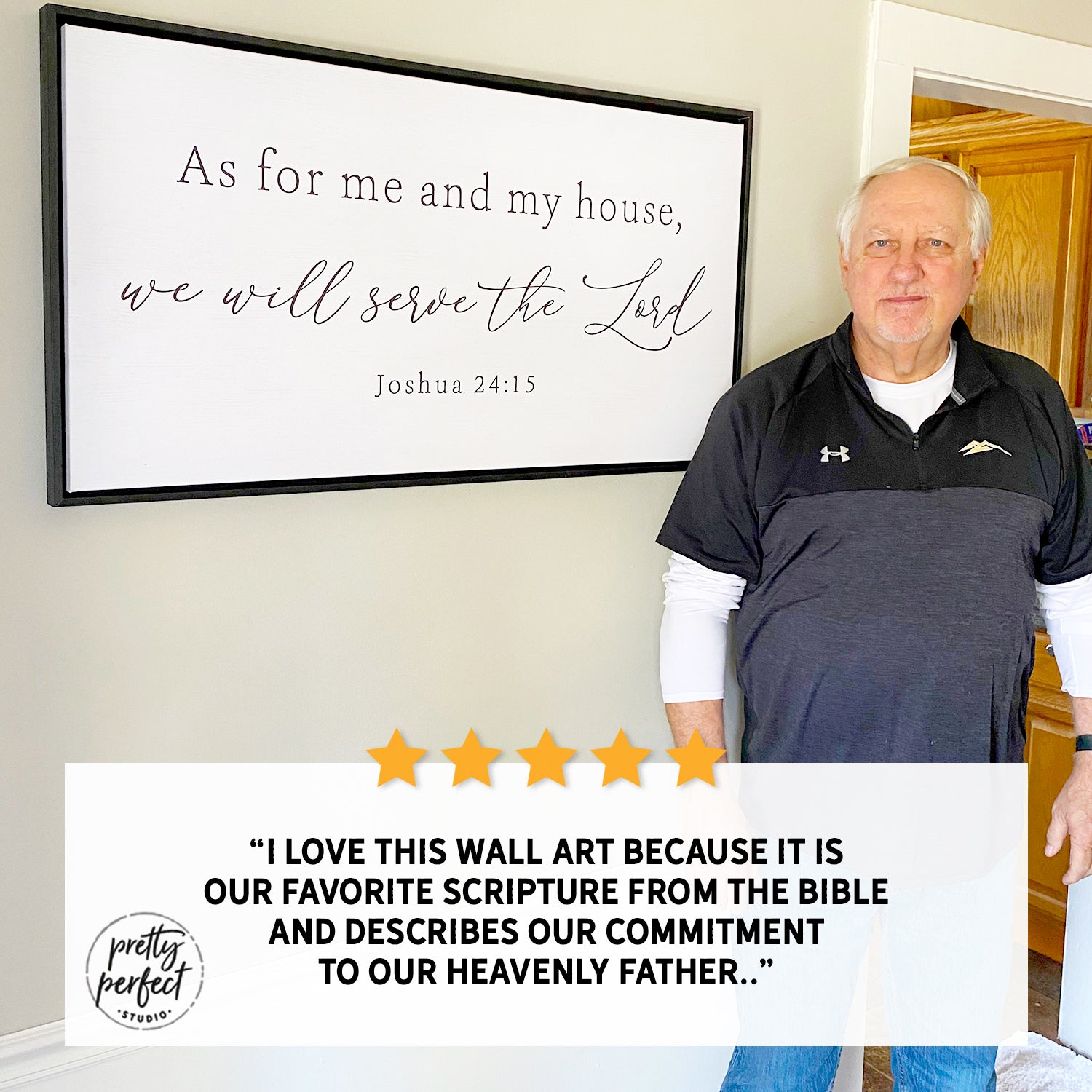 Man standing in a room with a framed scripture of "As for me and my house" on the wall, featuring a five-star rating and review.