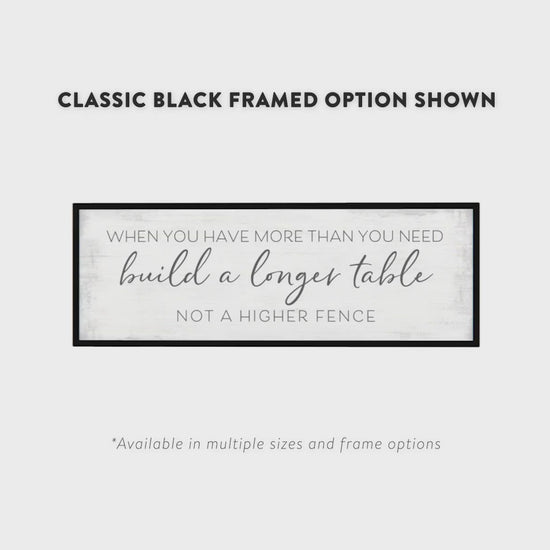 Build a Longer Table Not a Higher Fence Wall Art Sign Video - Pretty Pretty Studio
