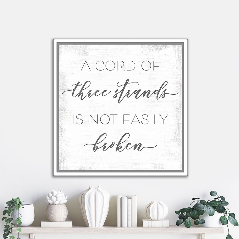 A Cord of Three Strands is Not Easily Broken Canvas Sign Above Fireplace - Pretty Perfect Studio