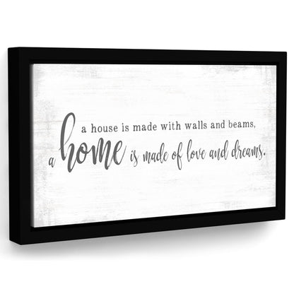A Home Is Made Of Love and Dreams Sign - Pretty Perfect Studio